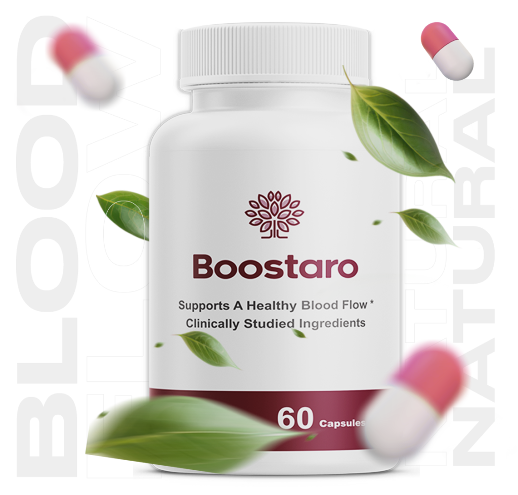 Bottle of Boostaro supplement with capsules and leaves, indicating support for healthy blood flow and clinically studied ingredients.